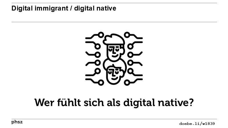 Digital immigrant / digital native