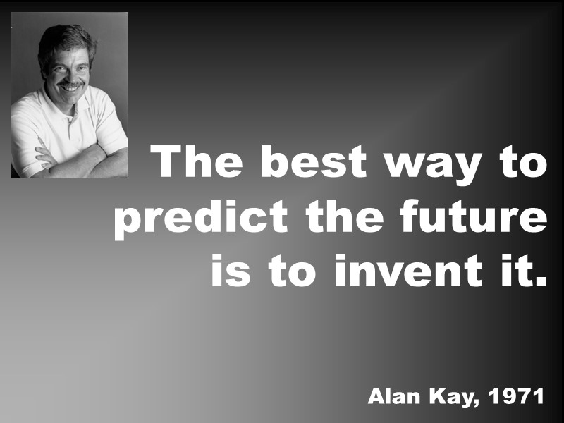 Zitat Alan Kay