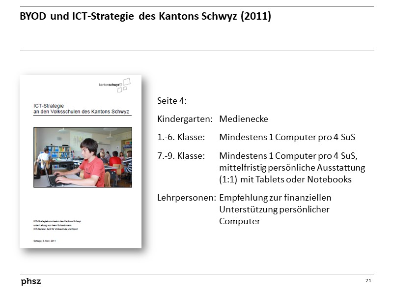  BYOD und ICT-Strategie des Kantons Schwyz (2011)