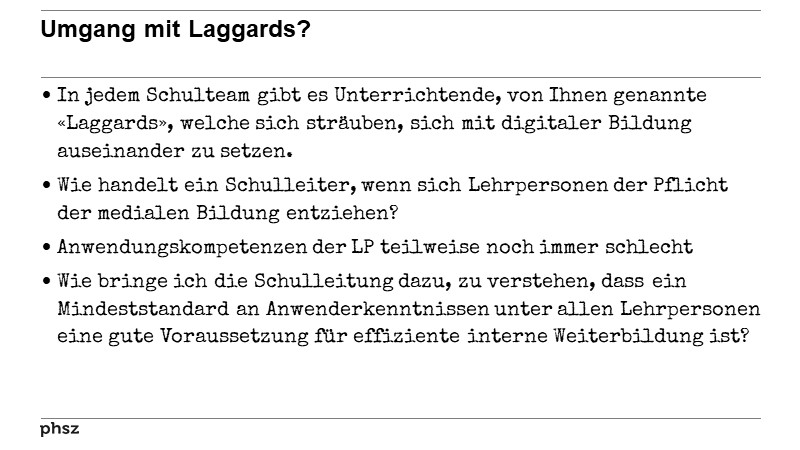 Umgang mit Laggards? 