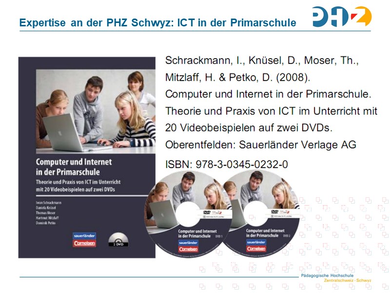 Expertise an der PHZ Schwyz: ICT in der Primarschule