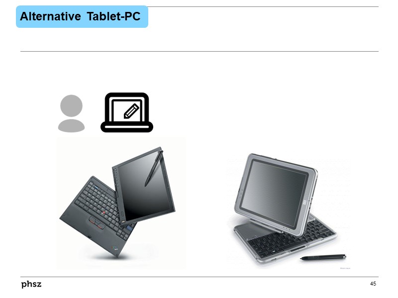 Alternative Tablet-PC (III)