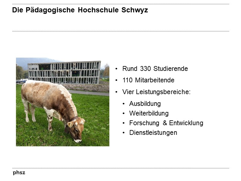 Die Pädagogische Hochschule Schwyz
