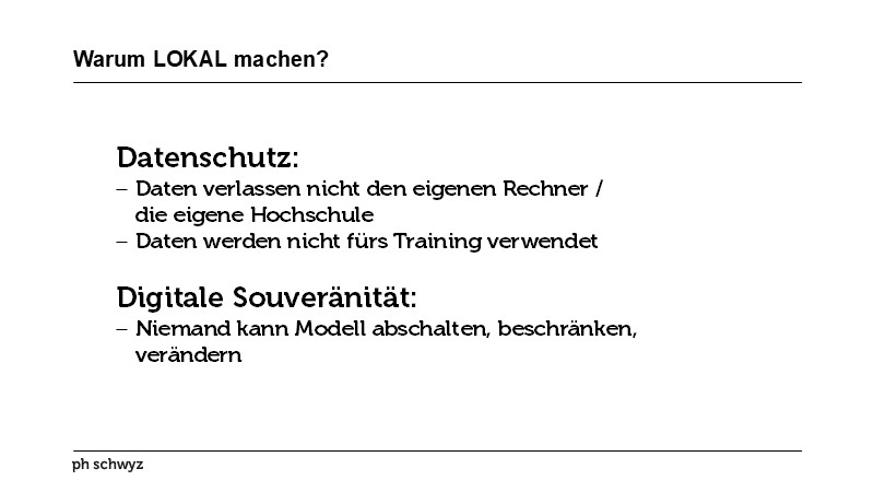 Warum LOKAL machen?