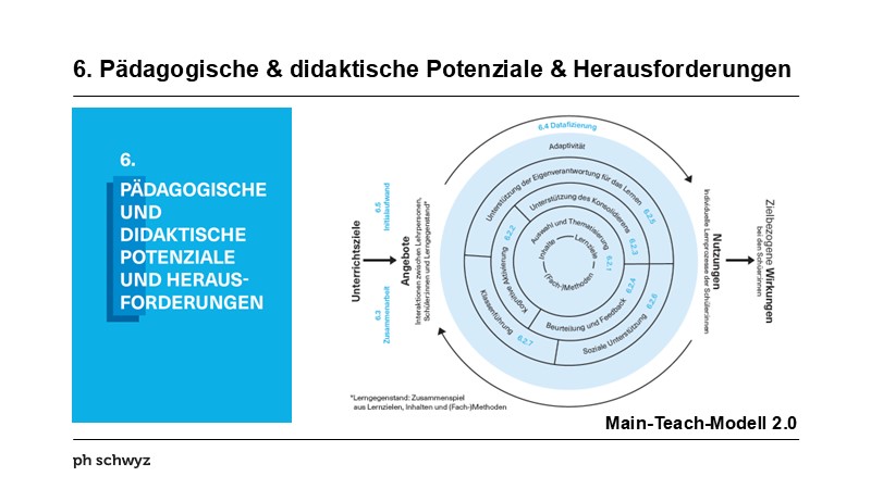 6. Pädagogische & didaktische Potenziale & Herausforderungen