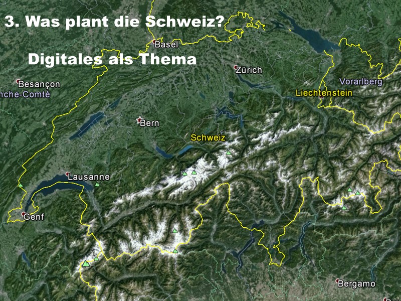 3. Was plant die Schweiz?