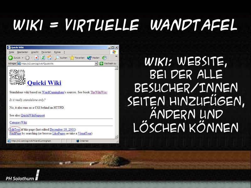 Wiki = Virtuelle Wandtafel I