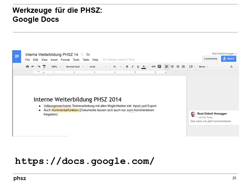  Werkzeuge für die PHSZ: Google Docs
